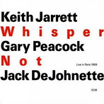 Keith Jarrett, ‘Whisper not’ (ECM, 2000)