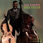 Ray Brown, ‘Jazz Cello’ (Verve, 1960)
